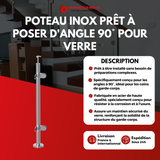 Poteau inox prêt à poser d'angle 90° 